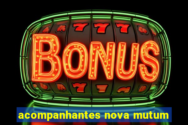 acompanhantes nova mutum